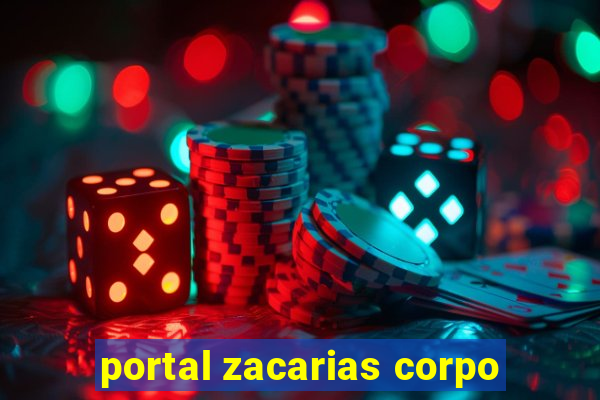 portal zacarias corpo